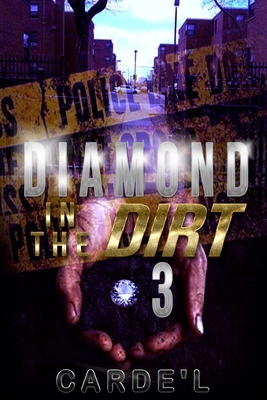 Diamond in the dirt 3 1732124728 Book Cover