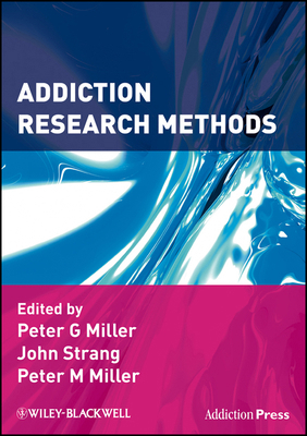 Addiction Research Methods 1405176636 Book Cover