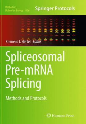Spliceosomal Pre-Mrna Splicing: Methods and Pro... 149396044X Book Cover