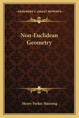 Non-Euclidean Geometry 1163079480 Book Cover