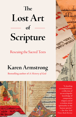 The Lost Art of Scripture: Rescuing the Sacred ... 0345812352 Book Cover