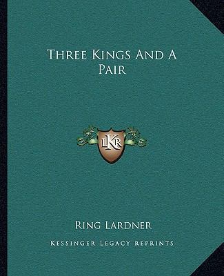 Three Kings And A Pair 1162713801 Book Cover
