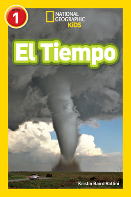 National Geographic Readers: El Tiempo (L1) [Spanish] 1426333528 Book Cover