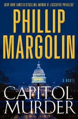 Capitol Murder: A Novel of Suspense 0062069888 Book Cover