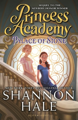 Princess Academy: Palace of Stone 1619632578 Book Cover