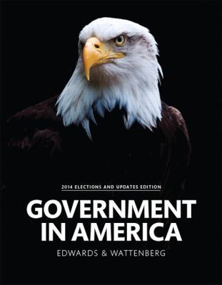 Government in America, 2014 Elections and Updat... 0133905047 Book Cover