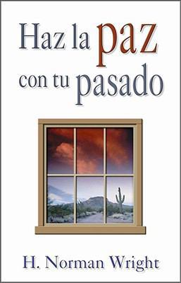 Haz La Paz Con Tu Pasado [Spanish] 0311462812 Book Cover