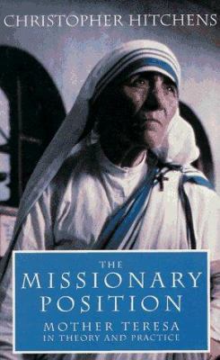 The Missionary Position: The Ideology of Mother... 1859849296 Book Cover