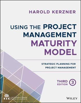 Using the Project Management Maturity Model: St... 1119530822 Book Cover