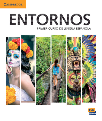 Entornos Beginning Student Book Plus Eleteca Ac... [Spanish] 1108612946 Book Cover