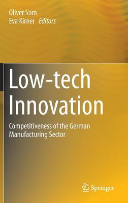 Low-Tech Innovation: Competitiveness of the Ger... 3319099728 Book Cover