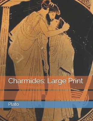 Charmides: Large Print 167573982X Book Cover