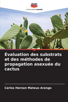 Évaluation des substrats et des méthodes de pro... [French] 6206315878 Book Cover