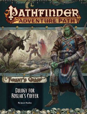 Pathfinder Adventure Path: Eulogy for Roslar's ... 1640781196 Book Cover