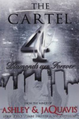 The Cartel 4: Diamonds Are Forever 1601625235 Book Cover