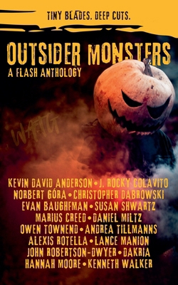 Outsider Monsters: A Flash Anthology (Watg Pres... B0GKT95DDD Book Cover