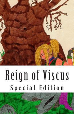 Reign of Viscus (Special Edition) 1484001788 Book Cover