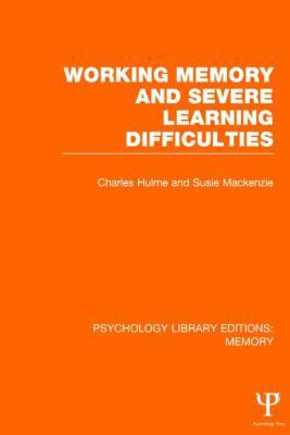 Working Memory and Severe Learning Difficulties... 1848723628 Book Cover