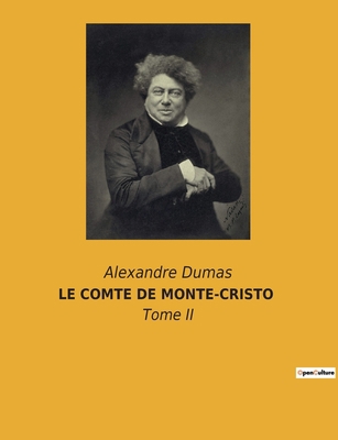 Le Comte de Monte-Cristo: Tome II [French] 2382740167 Book Cover
