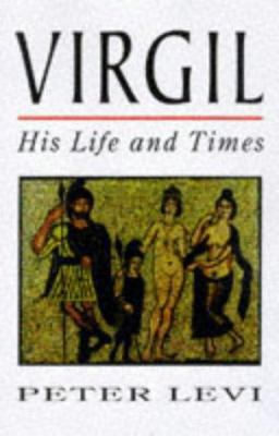 Virgil: His Life and Times 071562833X Book Cover