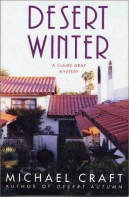 Desert Winter: A Claire Gray Mystery 031230501X Book Cover