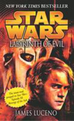 Star Wars: Labyrinth of Evil 0099484285 Book Cover