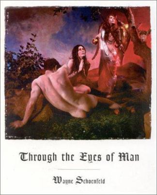 Through the Eyes of Man 0972769609 Book Cover
