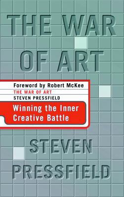 The War of Art: Winning the Inner Creative Battle 1590710037 Book Cover