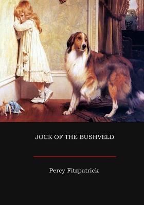 Jock of the Bushveld 1973824728 Book Cover