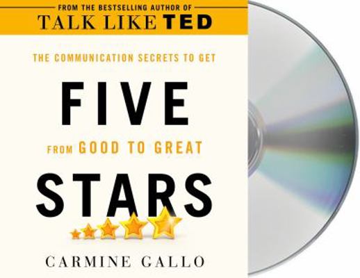 Five Stars: The Communication Secrets to Get fr... 142729707X Book Cover