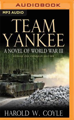 Team Yankee: A Novel of World War III 1536649511 Book Cover