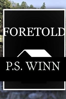 Foretold 1480180904 Book Cover