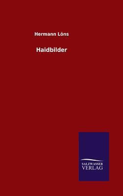 Haidbilder [German] 3846061689 Book Cover