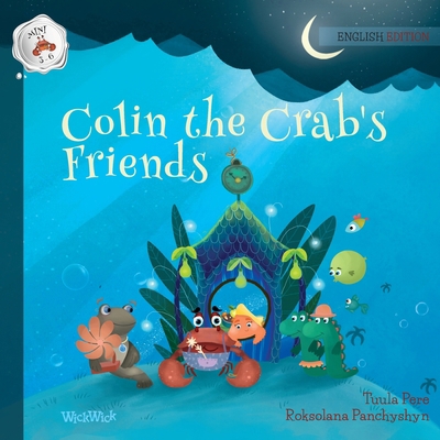 Colin the Crab's Friends 9523573233 Book Cover