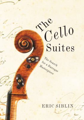 The Cello Suites 1846553563 Book Cover