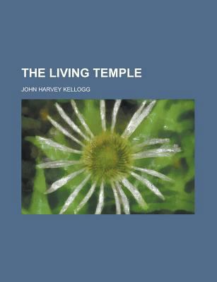 The Living Temple 1458900959 Book Cover