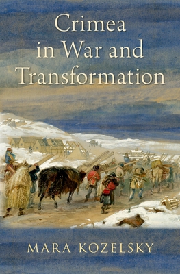 Crimea in War and Transformation 0190644710 Book Cover