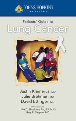 Johns Hopkins Patient Guide to Lung Cancer 0763774367 Book Cover