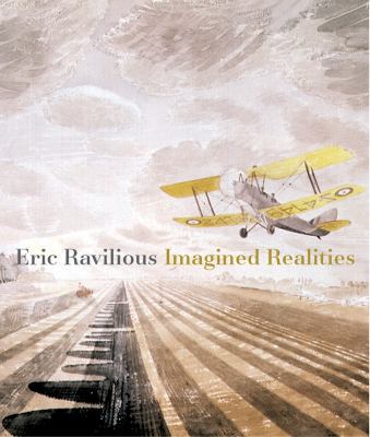 Eric Ravilious: Imagined Realities 0856675679 Book Cover