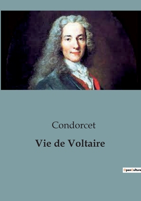 Vie de Voltaire [French] B0C13MNNDY Book Cover