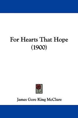 For Hearts That Hope (1900) 1104056119 Book Cover