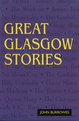 Great Glasgow Stories: Volume 1 1845966783 Book Cover