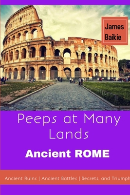Peeps At Many Lands Ancient Rome 0359931855 Book Cover