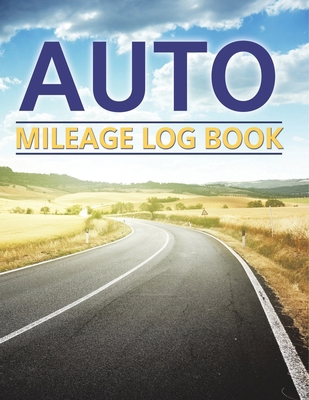 Auto Mileage Log Book B0DZCJPW9B Book Cover