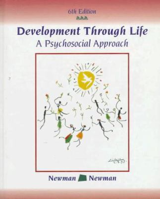 Development Through Life: A Psychosocial Approach 0534233341 Book Cover