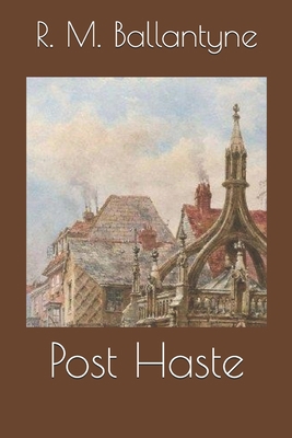 Post Haste 1693817888 Book Cover