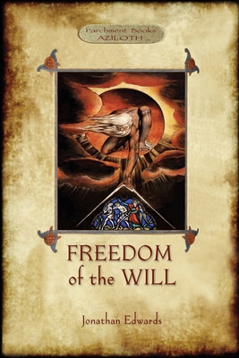 Freedom of the Will 1913751066 Book Cover