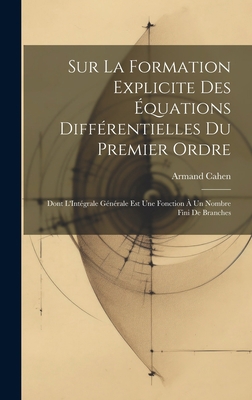 Sur La Formation Explicite Des Équations Différ... [French] 1020675101 Book Cover