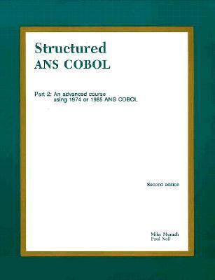 Structured Ans Cobol, Part 2: Advanced Course U... 0911625380 Book Cover