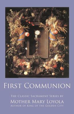 First Communion 1936639130 Book Cover